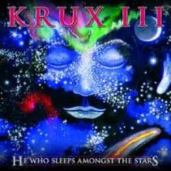 Krux : III - He Who Sleeps Amongst the Stars